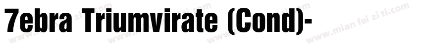 7ebra Triumvirate (Cond)字体转换